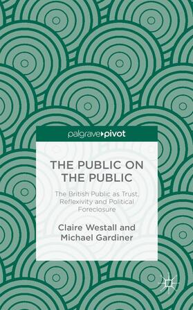 Westall / Gardiner |  The Public on the Public | Buch |  Sack Fachmedien