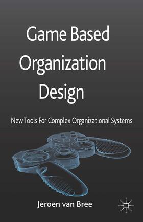 Loparo |  Game Based Organization Design | Buch |  Sack Fachmedien