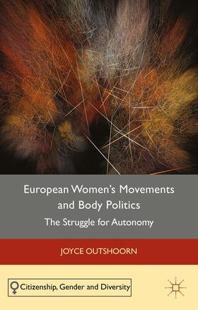 Outshoorn |  European Women's Movements and Body Politics | Buch |  Sack Fachmedien