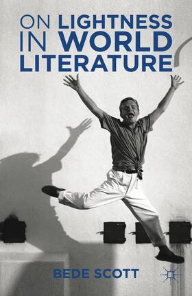 Scott |  On Lightness in World Literature | Buch |  Sack Fachmedien