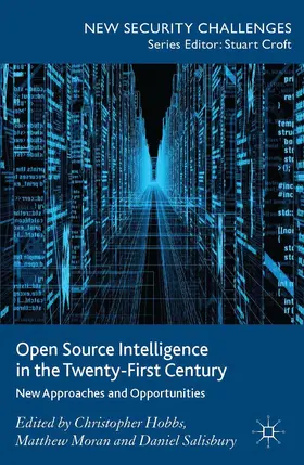 Hobbs / Moran / Salisbury |  Open Source Intelligence in the Twenty-First Century | eBook | Sack Fachmedien