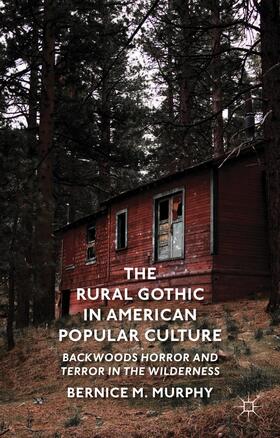 Murphy |  The Rural Gothic in American Popular Culture | Buch |  Sack Fachmedien