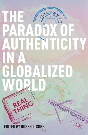 Cobb |  The Paradox of Authenticity in a Globalized World | Buch |  Sack Fachmedien