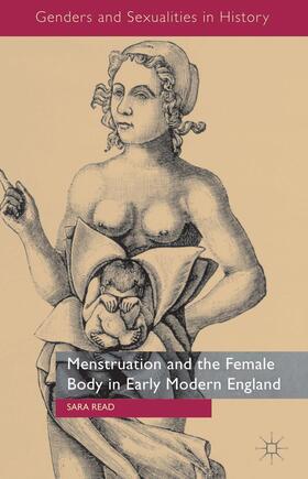 Read |  Menstruation and the Female Body in Early Modern England | Buch |  Sack Fachmedien
