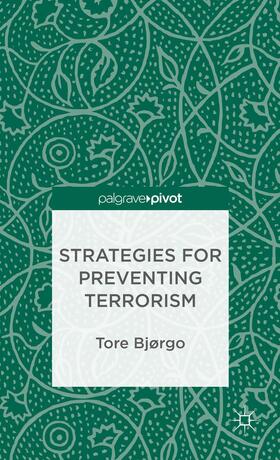 Bjorgo |  Strategies for Preventing Terrorism | Buch |  Sack Fachmedien