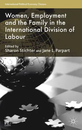 Stichter / Parpart |  Women, Employment and the Family in the International Division of Labour | Buch |  Sack Fachmedien