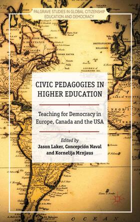 Laker / Naval / Mrnjaus |  Civic Pedagogies in Higher Education | Buch |  Sack Fachmedien