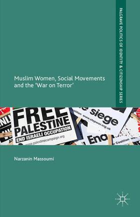 Massoumi |  Muslim Women, Social Movements and the 'War on Terror' | Buch |  Sack Fachmedien