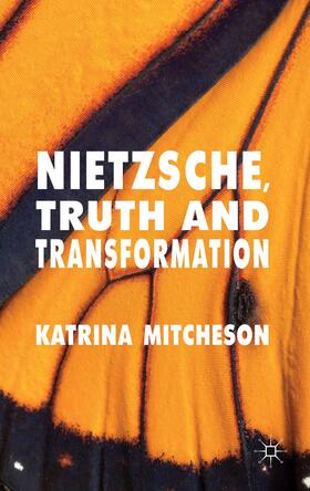 Mitcheson |  Nietzsche, Truth and Transformation | Buch |  Sack Fachmedien