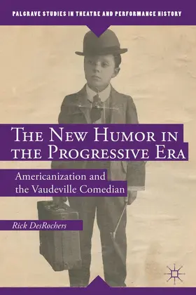 DesRochers |  The New Humor in the Progressive Era | Buch |  Sack Fachmedien