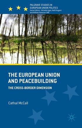 McCall |  The European Union and Peacebuilding | Buch |  Sack Fachmedien