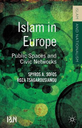 Sofos / Tsagarousianou |  Islam in Europe | Buch |  Sack Fachmedien