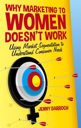 Darroch |  Why Marketing to Women Doesn't Work | Buch |  Sack Fachmedien