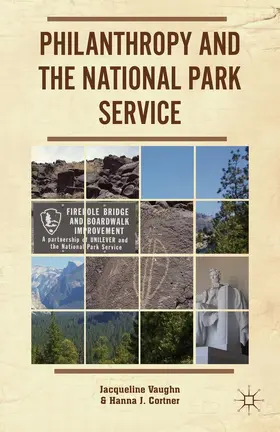 Vaughn / Cortner |  Philanthropy and the National Park Service | Buch |  Sack Fachmedien