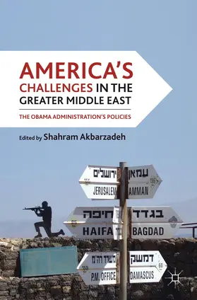 Akbarzadeh |  America's Challenges in the Greater Middle East | Buch |  Sack Fachmedien