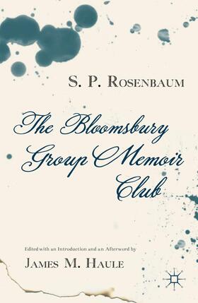 Haule / Rosenbaum |  The Bloomsbury Group Memoir Club | Buch |  Sack Fachmedien