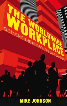 Johnson |  The Worldwide Workplace | Buch |  Sack Fachmedien