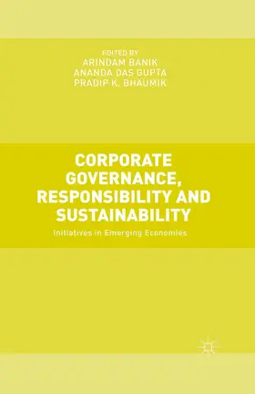 Banik / Das Gupta / Bhaumik |  Corporate Governance, Responsibility and Sustainability | eBook | Sack Fachmedien