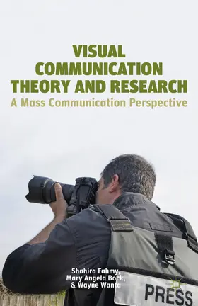 Fahmy / Bock / Wanta |  Visual Communication Theory and Research | Buch |  Sack Fachmedien