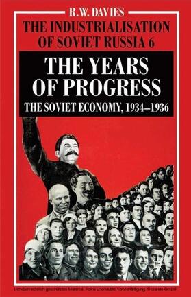 Davies | The Industrialisation of Soviet Russia Volume 6: The Years of Progress | E-Book | sack.de