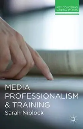 Niblock |  Media Professionalism and Training | eBook | Sack Fachmedien