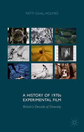 Gaal-Holmes |  A History of 1970s Experimental Film | Buch |  Sack Fachmedien