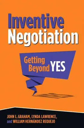 Graham / Lawrence |  Inventive Negotiation | Buch |  Sack Fachmedien