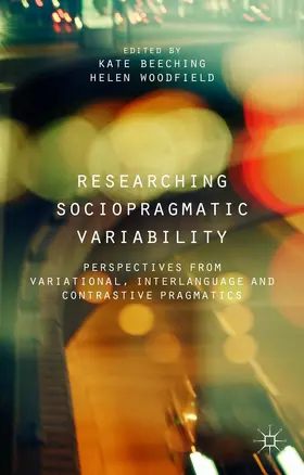 Beeching / Woodfield |  Researching Sociopragmatic Variability | Buch |  Sack Fachmedien