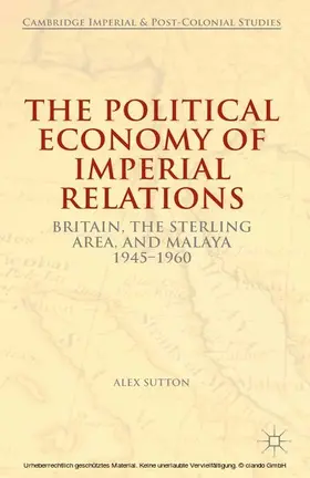 Sutton |  The Political Economy of Imperial Relations | eBook | Sack Fachmedien