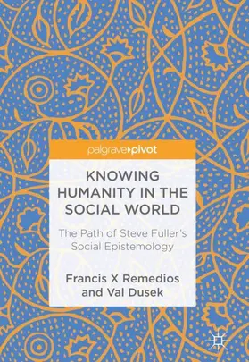 Dusek / Remedios |  Knowing Humanity in the Social World | Buch |  Sack Fachmedien