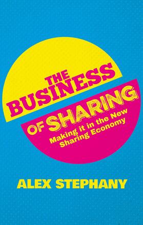 Stephany |  The Business of Sharing | Buch |  Sack Fachmedien