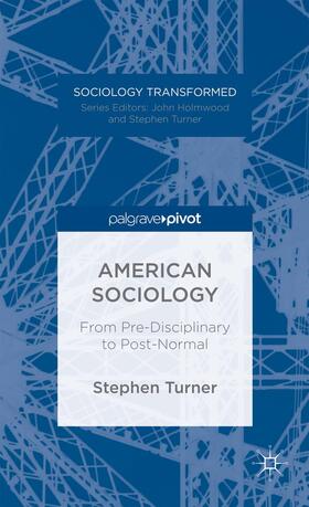 Turner |  American Sociology | Buch |  Sack Fachmedien