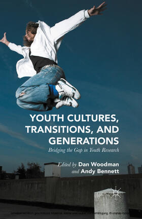 Woodman / Bennett |  Youth Cultures, Transitions, and Generations | eBook | Sack Fachmedien