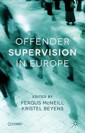 McNeill / Beyens |  Offender Supervision in Europe | Buch |  Sack Fachmedien