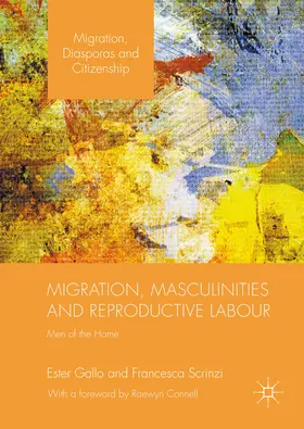 Gallo / Scrinzi | Migration, Masculinities and Reproductive Labour | E-Book | sack.de