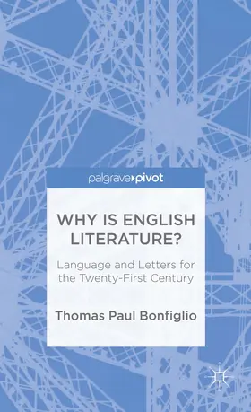 Bonfiglio |  Why Is English Literature? | Buch |  Sack Fachmedien