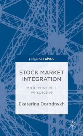 Dorodnykh |  Stock Market Integration | Buch |  Sack Fachmedien