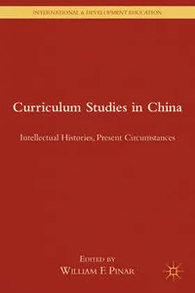 Pinar | Curriculum Studies in China | Buch | 978-1-137-38403-4 | sack.de