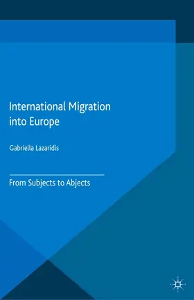 Lazaridis |  International Migration into Europe | eBook | Sack Fachmedien