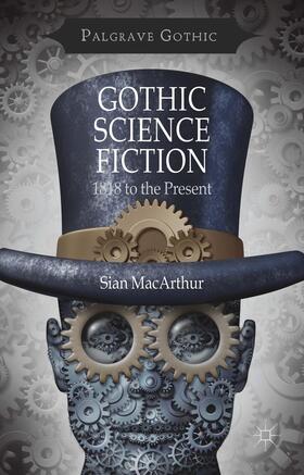 MacArthur |  Gothic Science Fiction | Buch |  Sack Fachmedien