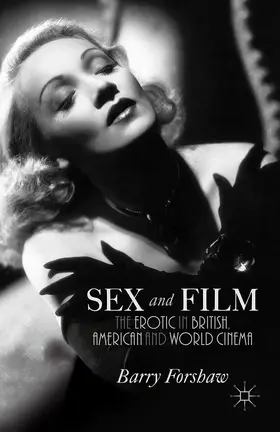 Forshaw |  Sex and Film | Buch |  Sack Fachmedien