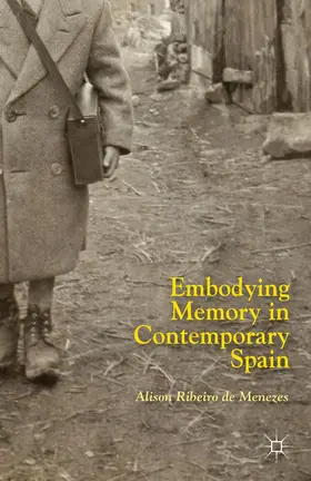 Loparo |  Embodying Memory in Contemporary Spain | Buch |  Sack Fachmedien