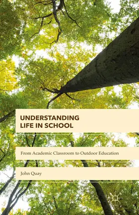 Quay |  Understanding Life in School | eBook | Sack Fachmedien