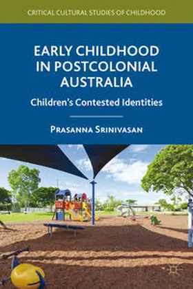 Srinivasan |  Early Childhood in Postcolonial Australia | Buch |  Sack Fachmedien