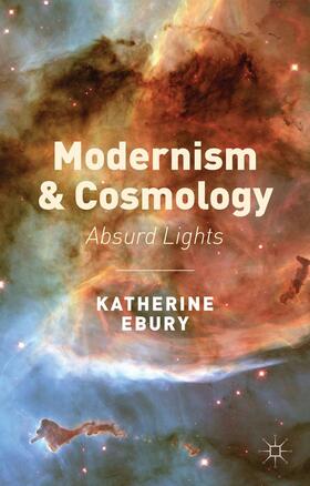 Ebury |  Modernism and Cosmology | Buch |  Sack Fachmedien