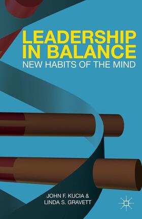 Kucia / Gravett |  Leadership in Balance | Buch |  Sack Fachmedien