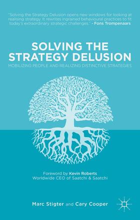 Cooper / Stigter |  Solving the Strategy Delusion | Buch |  Sack Fachmedien