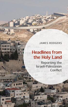 Rodgers |  Headlines from the Holy Land | Buch |  Sack Fachmedien