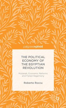 Roccu |  The Political Economy of the Egyptian Revolution | Buch |  Sack Fachmedien