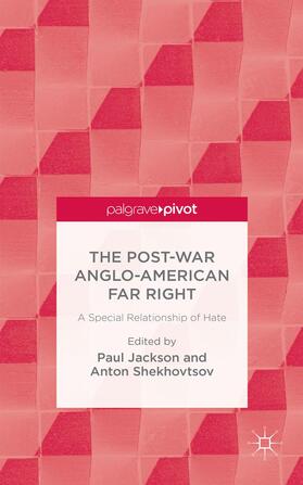 Jackson / Shekhovtsov |  The Post-War Anglo-American Far Right | Buch |  Sack Fachmedien